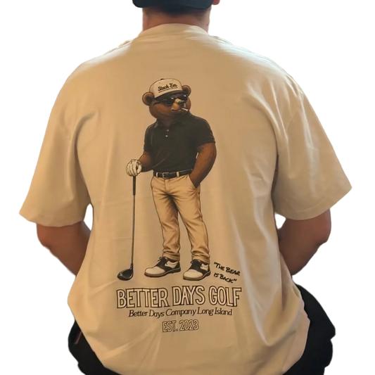 Better Days Golf "Bear is Back" T-shirt by ODMPOD featuring a graphic bear design on a comfortable casual shirt.